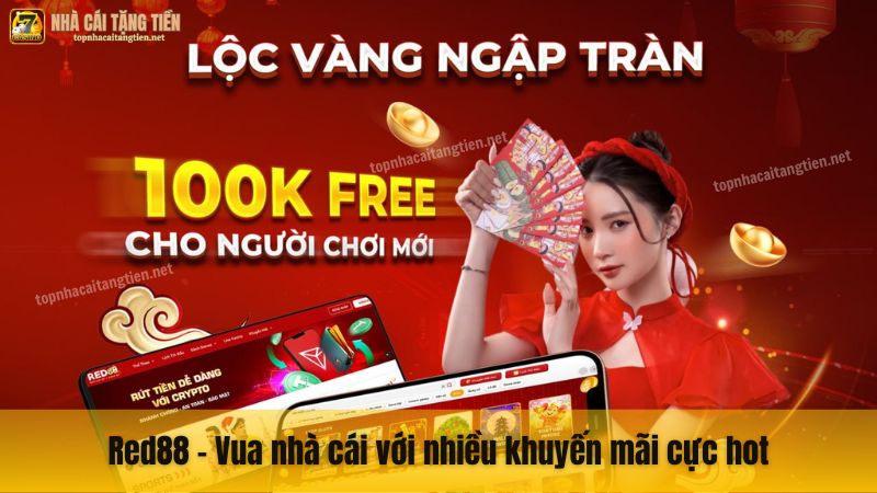 Red88 - Vua nhà cái với nhiều khuyến mãi cực hot