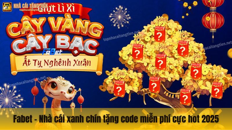 Fabet - Nhà cái xanh chín tặng code miễn phí cực hot 2025
