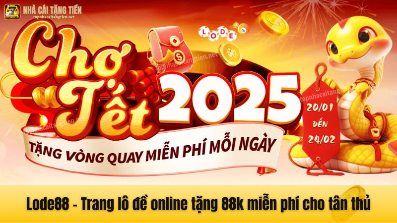 Lode88 - Trang lô đề online tặng 88k miễn phí cho tân thủ