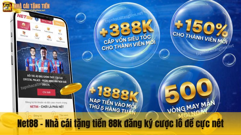 Net88 - Nhà cái tặng tiền 88k đăng ký cược lô đề cực nét